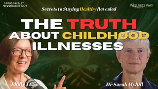 Childhood Immunity, Nutrient Deficiencies, and Wellness Tips with Dr Sarah Myhill