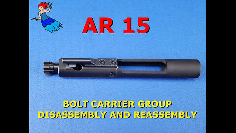 AR BOLT CARRIER GROUP (BCG) // bolt carrier group disassembly AND reassembly