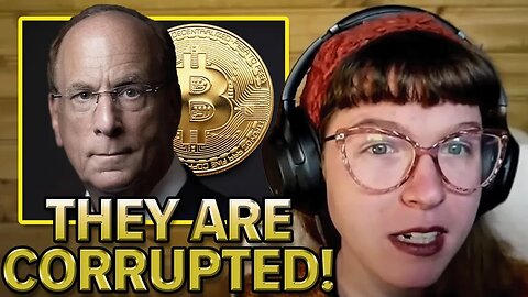 "Don't Trust BlackRock with Your Bitcoin!" | Whitney Webb