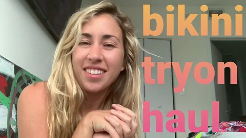 Bikini tryon haul 