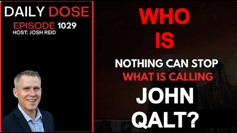 THE DAILY DOSE W/ JOSH REID. NCSWIC. WHO IS JOHN QALT? JUAN O'SAVIN SGANON, CLIF HIGH,