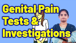 Women Genital Pain Investigations & Tests Vulvodynia Pelvic Pain Homeopathy Treatment Cure Medicine