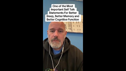 One of the Most Important Self Talk Statements For Better Sleep, Better Memory