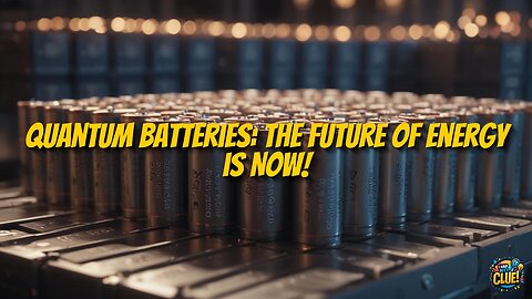 Quantum Batteries: A Paradigm Shift in Energy Storage