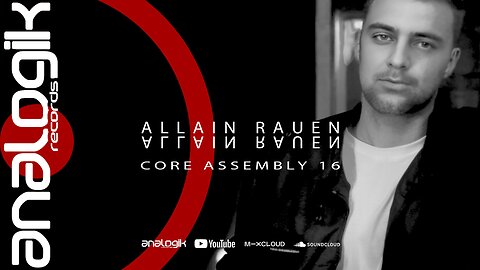 ALLAIN RAUEN - CORE ASSEMBLY 16