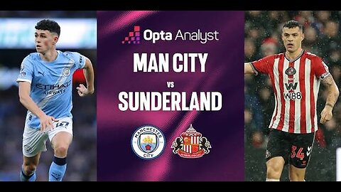 Manchester City vs Sunderland game highlights