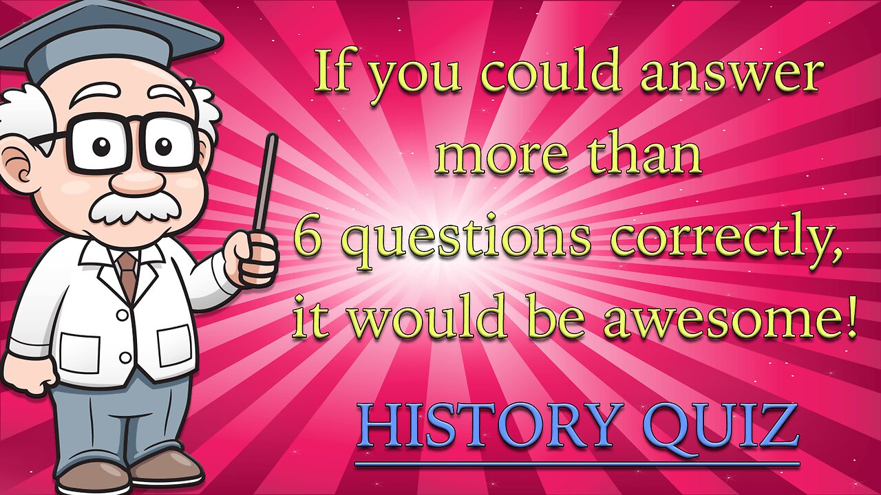 New History Quiz