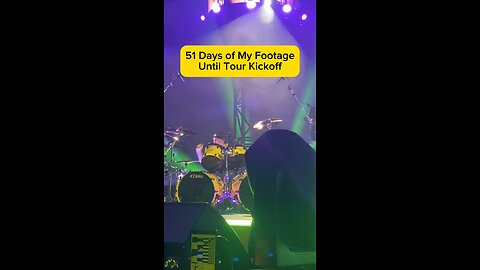 51 Days of My Footage Until Tour Kickoff
