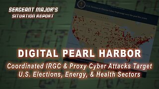 Digital Pearl Harbor | Sergeant Major's Situation Report w/John Gillette