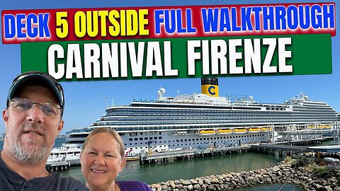 Carnival Firenze Public Deck 5 Outside | Tall Man's Cruise Adventures