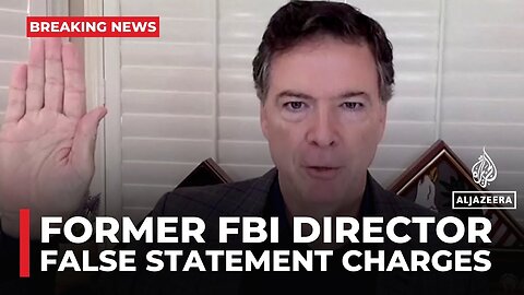 Former FBI Director indicted: James Comey faces charges of making false statements