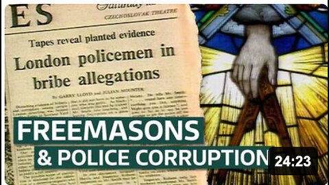 Freemasons & The Police: A History of Corruption EXPOSED