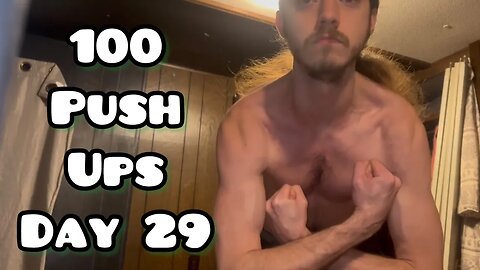 January 29th, 2025 - 100 Push Ups