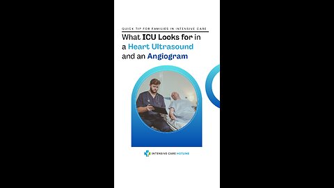 What ICU Looks for in a Heart Ultrasound & Angiogram