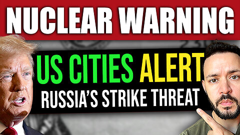 BREAKING: U.S. Cities on NUCLEAR ALERT - Russia's Announcement