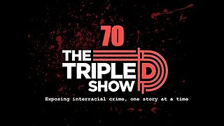 (EP70) THE TRIPLE D SHOW