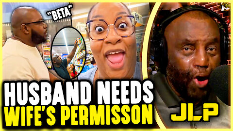 Husband Needs Wife's PERMISSION to Help Ladies in Grocery Store | JLP Reacts