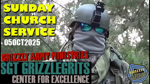 GRIZZLY MINISTRIES SUNDAY CHURCH SERVICE 18OCT2025