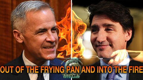 Out of the Frying Pan and Into the Fire | World Economic Forum’s Mark Carney replaces Justin Trudeau as Canadian PM