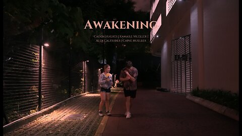 Awakening | Short Film
