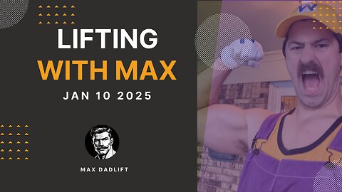 Lifting with Max 1.10.25