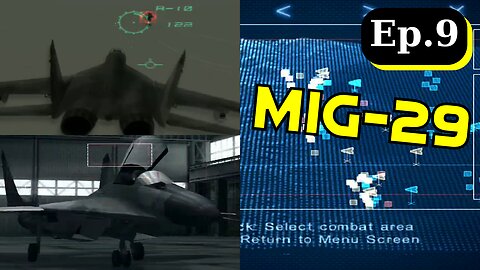 Ace Combat 4: Shattered Skies E9 [She's finally here!] Today's D-day!