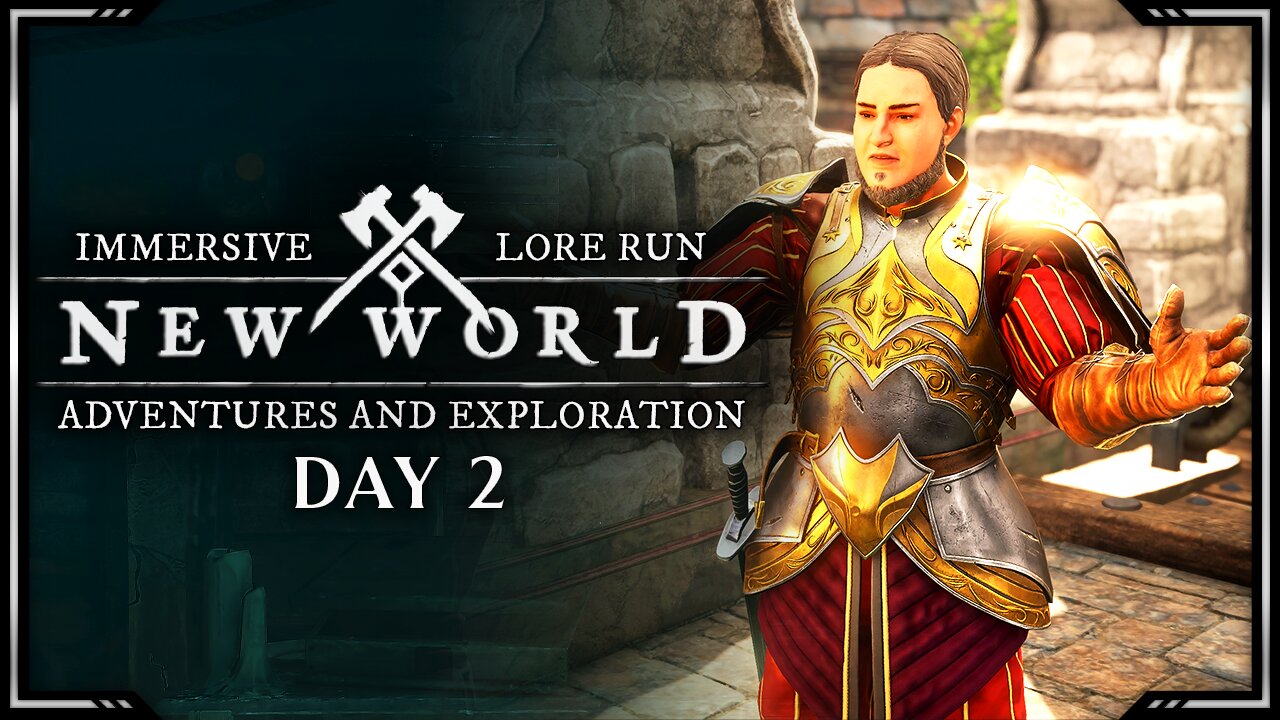 Adventures and Exploration | Lore Run | New World: Aeternum - Day 2