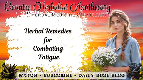 Herbal Remedies for Combating Fatigue