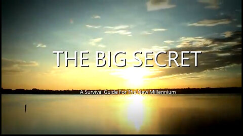 The Big Secret | A Survival Guide