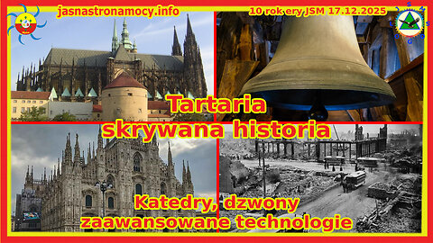 Tartaria skrywana historia Katedry dzwony zaawansowane technologie