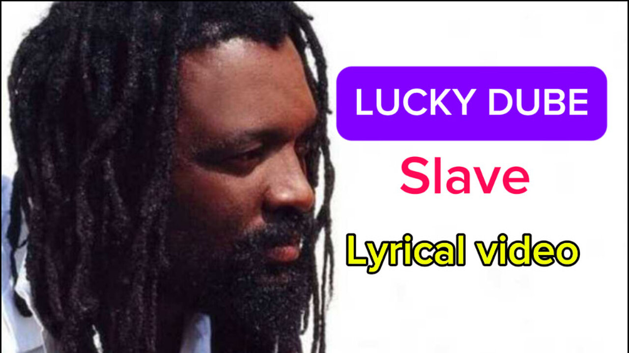 LUCKY DUBE -Slave (Lyrics) 2025