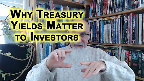 Why Treasury Yields Matter to Investors: Cost of Money