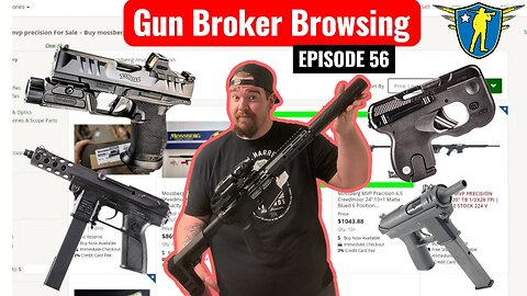 GunBroker Browsing Episode 56