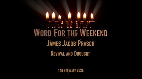 Word for the Weekend - Revival and Drought