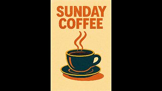 Sunday Coffee