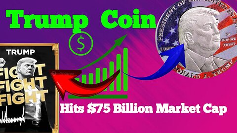 TrumpCoin Hits $75 Billion Market Cap: Revolution or Bubble? | Solana’s Big Boost