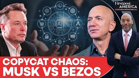 Copycat Clash Returns: Elon Musk Mocks Jeff Bezos' New AI Startup | Firstpost America | N18G