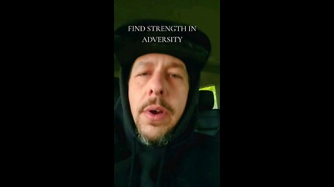 strength in adversity