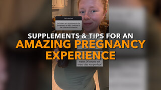 Supplements & Tips For An Amazing Pregnancy