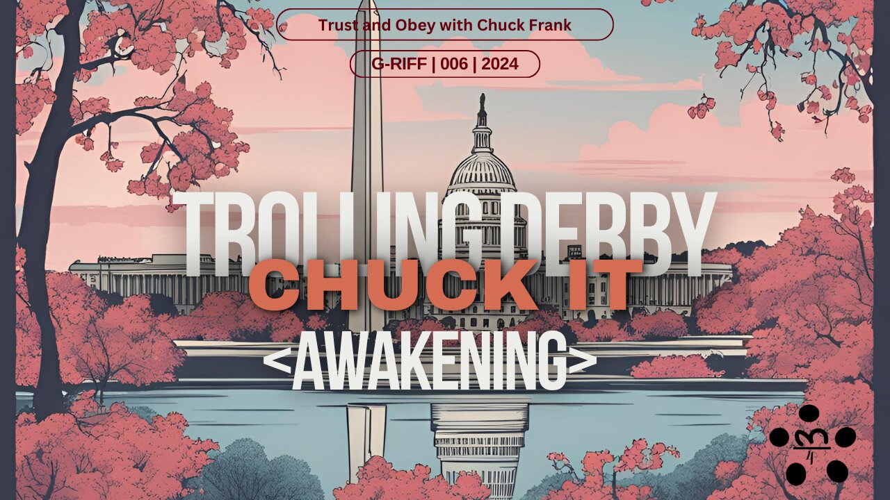 Trolling Derby <AWAKENING> - Chuck It - Ep 006