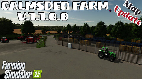 Map Update | Calmsden Farm | V.1.1.0.0 | Farming Simulator 25