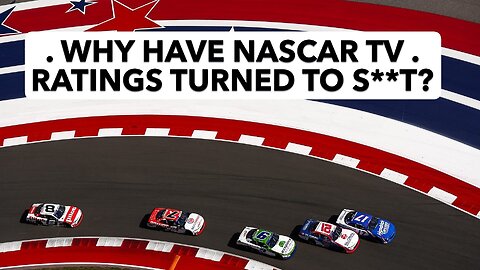 Why Have NASCAR TV Ratings Turned to S**t?