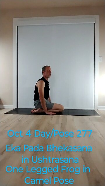 Eka Pada Bhekasana in Ushtrasana / One Legged Frog in Camel Pose
