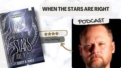 Podcast When The Stars Are Right de Scott R Jones