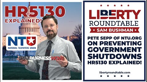 FBI Jan 6th, Trump at UN, IRS & Shutdown Debate | Guest Pete Sepp | Liberty RoundTable Live