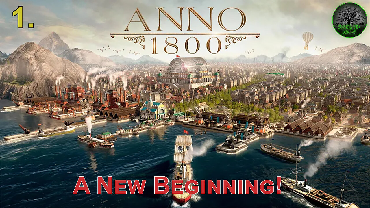Anno 1800! Lets Begin!