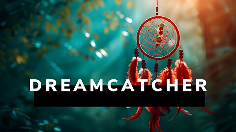 Dreamcatcher for Deep and Protected Sleep | Positive Energy and Spiritual Cleansing