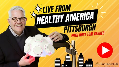 Live from the Healthy America Event - SunPowerLED - Jan 27, 2026