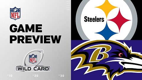 Pittsburgh Steelers vs. Baltimore Ravens | 2024 Wild Card Preview