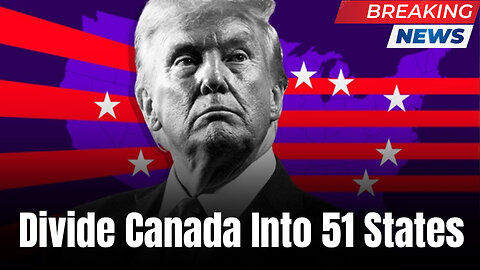 President Trump on Making Canada 51st State